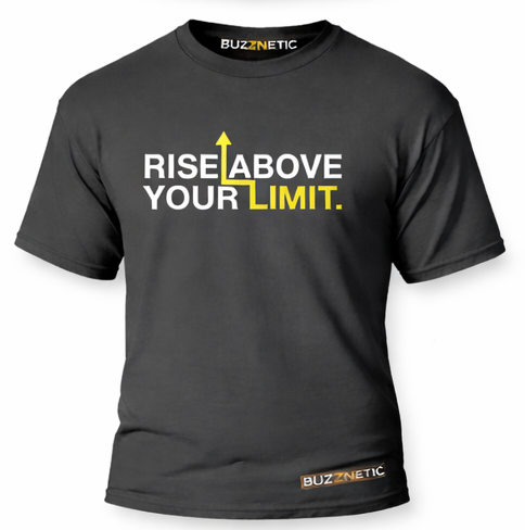 Rise Above Your Limit. | Round Neck T-Shirt for Men