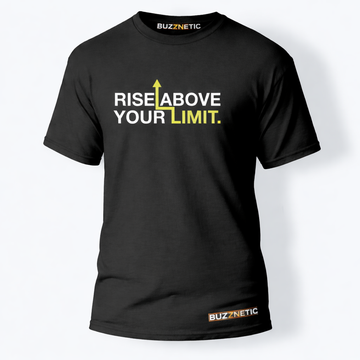 Rise Above Your Limit. | Round Neck T-Shirt for Men